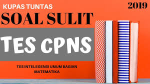 Recent papers in soal tes cpns dan kunci jawaban. Contoh Soal Cpns 2019 Soal Cpns 2019 Dan Kunci Jawaban Soal Tiu Cpns 2019 Bagian Matematika Icpns
