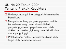Uu No 29 Tahun 2004 Tentang Praktik Kedokteran Ppt Download