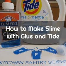 How To Make Slime With Glue And Laundry Detergent Complete Guide How To Make Slime Easy Way How To Make Slime Slime With Tide Cool Slime Recipes