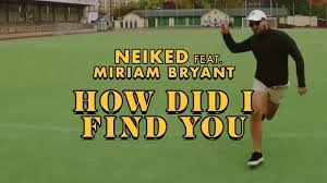 Matthew koma & zedd, miriam bryant find you (2014). Streaming Neiked How Did I Find You Feat Miriam Bryant Sonofmarketing
