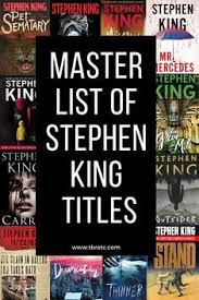 Master List Of Stephen King Titles Publication Date Where To Buy Tbr Etc Stephenking Constantreader Stephen King Books Stephen King Stephen King Movies