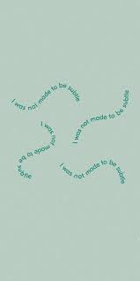 I Was Not Made To Be Subtle Pastel Quotes Graphic Design Inspiration Art Collage Wall @cholettechannel ♡ pink wallpaper iphone, aesthetic pastel wallpaper. pinterest