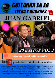 Juan gabriel amor eterno lírica. Querida Juan Gabriel Acordes Guitarra