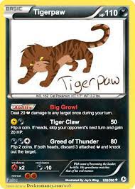 Tigerpaw Pokemon Card Made By Me Warrior Cats Warrior Cat Warrior Cats Art