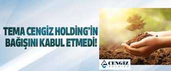 Tema vakfı, cengiz holding'in fidan bağışını geri çevirdi. 8yyqxcz7ngyonm