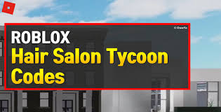 By default, you have a standard look that . Roblox Hair Salon Tycoon Codes September 2021 Owwya