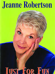 Drink a glass of wine 5. Prime Video Jeanne Robertson Just For Fun