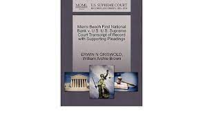Last minute hotels in miami beach. Miami Beach First National Bank V U S U S Supreme Court Transcript Of Record With Supporting Pleadings Amazon De Griswold Erwin N Brown William Archie Fremdsprachige Bucher
