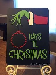 Grinch Christmas Chalkboard Countdown Board Days Til Christmas Advent Christmas Santa Reindeer Grinch Christmas Decorations Christmas Countdown Christmas Diy