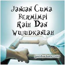 Check spelling or type a new query. 20 Ide Kata Kata Motivasi Mengejar Mimpi Pena Bijak