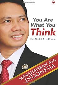 You Are What You Think (Indonesian Edition) : Khafia, Abdul Azis:  Amazon.sg: Books