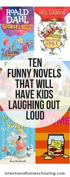 Ten Funny Chapter Books That Will Have Kids Laughing Out Loud Intentional Homeschooling Books For Boys Chapter Books Book Humor