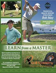 Bob May Academy Waikoloa Beach Resort Golf