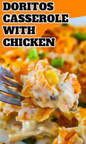 Doritos Casserole With Chicken In 2020 Easy Chicken Dinner Recipes Recipes Using Rotisserie Chicken Chicken Recipes Casserole