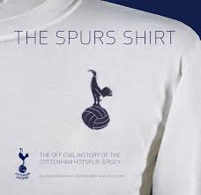 Unfollow spurs shirt to stop getting updates on your ebay feed. The Spurs Shirt The Official History Of The Tottenham Hotspur Jersey Amazon Co Uk Simon Shakeshaft 9781909534766 Books