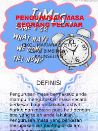 Tips dan teknik pengurusan masa berkesan. Pengurusan Masa Seorang Pelajar