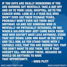 Muscle Strength From Greg Plitt If You Guys Are Really Wondering Inspirational Quotes Greg Plitt Quotes Work Motivation