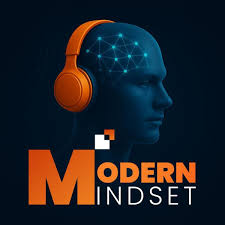 Listen to Modern Mindset podcast