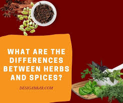 What Are The Differences Between Herbs And Spices In 2020 Herbs Spices Herbs Indian Spices