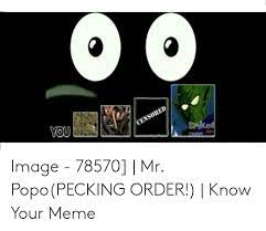 But what i did notice was the 200 or so new maggots that liked the page since i've been gone. 25 Best Memes About Mr Popo Pecking Order Mr Popo Pecking Order Memes