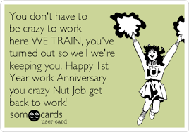 It is on this day that they started however, coming up with a really nice, funny, work anniversary for your bosses and manager is far. Today S News Entertainment Video Ecards And More At Someecards Someecards Com Work Anniversary Get Back To Work Work Anniversary Quotes