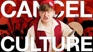 Cancel Culture: Fear of the Mob