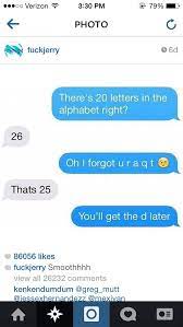 Funny Alphabet Pickup Lines Flirty Quotes Funny Flirty Quotes Flirting Quotes Funny