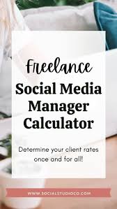 Freelance Social Media Manager Pricing Calculator Social Studio Co In 2020 Freelance Social Media Social Media Manager Social Media Strategy Template