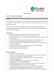 A large part of working in asset management is being able to read spreadsheets and earning reports. Job Description Job Title Software Asset Manager Details The