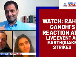 5 years ago when his family ( read mother ) inducted him into politics he knew that politics was dirty. Here S How Rahul Gandhi S Reacts To An Earthquake At Live Event Watch Video
