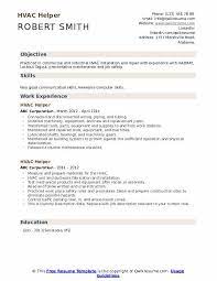 Your job hunt should include networking, managing your online profiles, and building other career skills. Hvac Helper Resume Samples Qwikresume