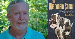 The return of Dennis McCann's 'Wisconsin Story'