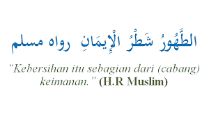 Tugas sekolah kebersihan sebagian dari iman. Hadits Tentang Kebersihan Pontren Com