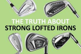 The Truth About Strong Lofted Irons Todays Golfer