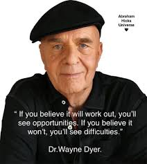 Dr. Wayne Dyer's Wisdom