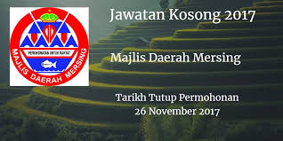 Permohonan semua permohonan jawatan hendaklah dibuat melalui sistem maukerja. Majlis Daerah Mersing Jawatan Kosong Mdmersing 26 November 2017 Mersing November Johor