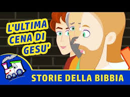 L Ultima Cena Di Gesu Storie Della Bibbia Per Bambini Ciuf Ciuf Youtube Nel 2020 Storie Della Bibbia L Insegnamento Della Religione Bibbia
