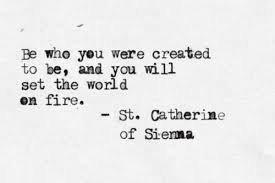 Your hair, your face, your body? St Catherine Of Siena On Tumblr Words Quotes Quotes Words