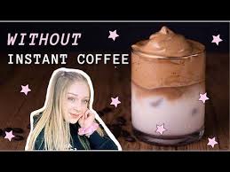 Whipped Coffee Without Instant Coffee In 2020 Instant Coffee Recipes Coffee Recipes Instant Coffee
