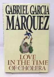 Learn exactly what happened in this chapter, scene, or section of love in the time of cholera and what it means. Love In The Time Of Cholera By Garcia Marquez Gabriel Grossman Edith