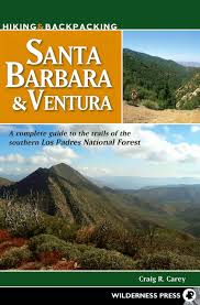 Check spelling or type a new query. Hiking Backpacking Santa Barbara Ventura A Complete Guide To The Trails Of The Southern Los Padres National Forest Carey Craig R 9780899976358 Amazon Com Books