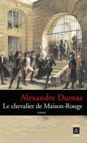 Le Chevalier De Maison Rouge Alexandre Dumas Maisons Rouges Chevalier Rouge