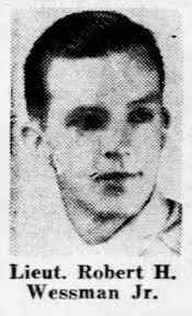 2LT Robert Harvie Wessmann Jr. (1918-1945)