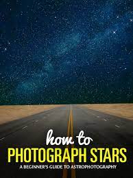 Top 20 Photography Tips For Beginners And Beyond Dslr Photography Tips Astrophotography Milky Way Photography