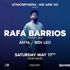 ATMOSPHERA x WE ARE XO present RAFA BARRIOS
