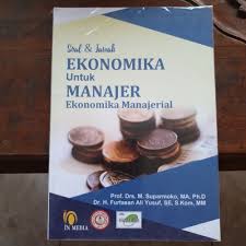 Maybe you would like to learn more about one of these? Jual Original Soal Jawab Ekonomika Untuk Manqjer Ekonomi Manajerial Kota Depok Catherinebookstore Tokopedia