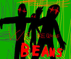 Check spelling or type a new query. Me And The Boys At 2am Looking For B E A N S Drawception