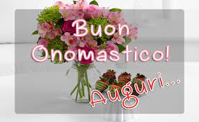 Auguri Di Buon Onomastico Buon Onomastico Auguri Auguri Di Buon Compleanno Buon Onomastico Buon Compleanno