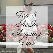 Top 5 Tips For Shopping At Shein Fashion Glass Of Glam