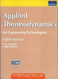 Download Pdf Of Applied Thermodynamics For Engineering Technologists 5th Edition Thermodynamics Engineering How To Apply